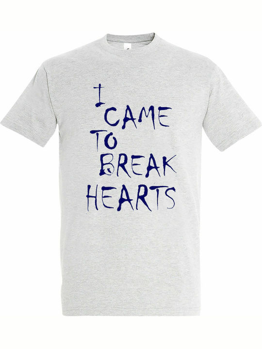 Unisex T-shirt "I Came To Break Hearts" Ash
