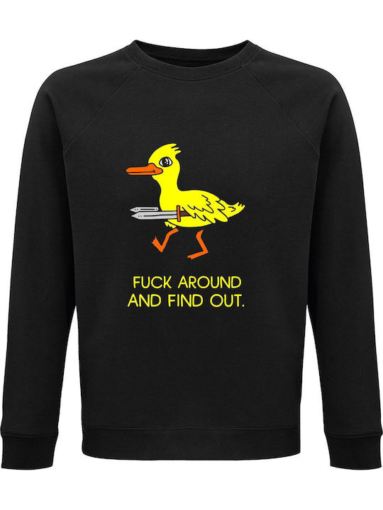 Unisex Organic Cotton Sweatshirt "Fuck Around F...
