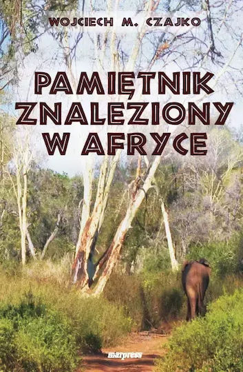Pamiętnik Znaleziony W Afryce