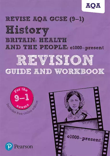 Revise Aqa Gcse (9-1) History Britain: Health And The People, Revision Guide And Workbook