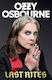 Last Rites Never-before-told Stories Of A Legendary Life From The Much-missed Icon Ozzy Osbourne