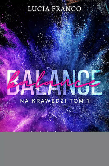 Na Krawędzi. Tom 1. Balance. Na Krawędzi. Tom 1