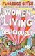 Women Living Deliciously: The Life-changing Book Every Woman Deserves Florence Given Brazen