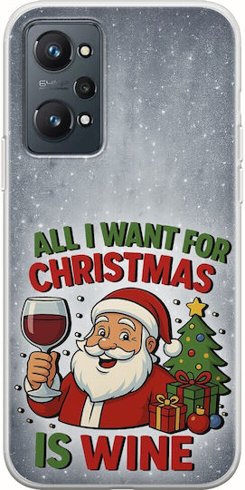 All I Want Christmas Is Wine Realme GT 2 5G Flexible TPU Transparent Silicone