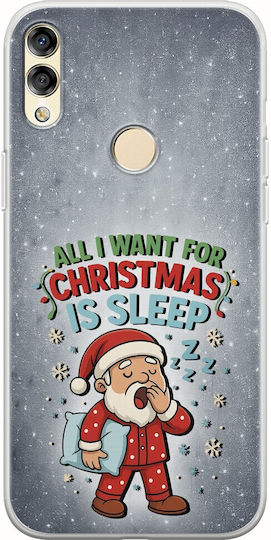 All I Want Christmas Is Sleep Huawei Honor 8X Flexible TPU Transparent Silicone