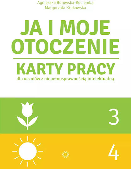 Ja I Moje Otoczenie. Część 3 I 4. Karty Pracy Dla Uczniów Z