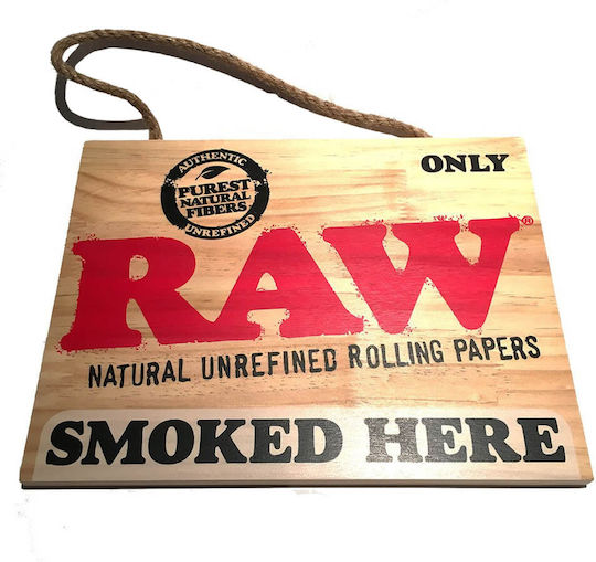 Raw Smoked Here Wood Sign