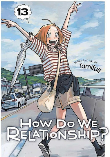 How Do We Relationship? Vol.13 How Do We Relationship? Vol.13