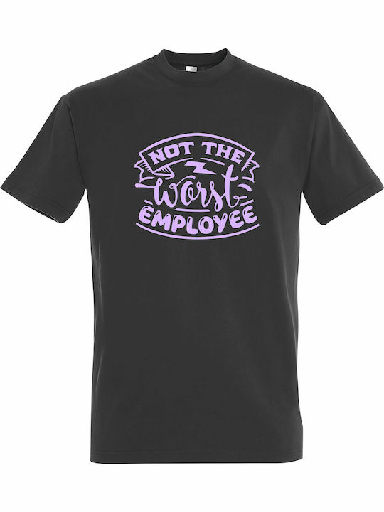 Tricou Unisex Not Worst Employee Office Gri Închis