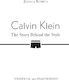 Calvin Klein The Story Behind The Style