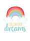 Regenbogen Follow Your Dreams 30x40cm