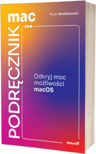 Mac Handbook. Discover The Power Of Macos Features