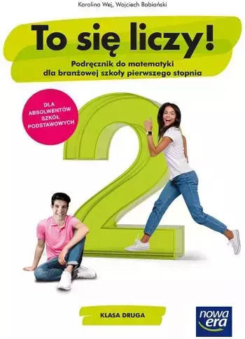 To Się Liczy! 2. Matematyka. Podręcznik Dla Branżowej Szkoły Pierwszego Stopnia