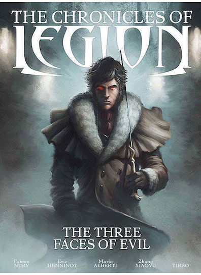 The Chronicles Of Legion, Vol. 4 Three Faces Evil hardcover The Chronicles Of Legion, Vol. 4 Three Faces Evil hardcover