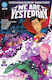We Are Yesterday, Vol. 1