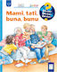 Mami, Tati, Buna, Bunu - Andrea Erne
