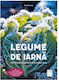 Legume De Iarna - Heidi Lorey