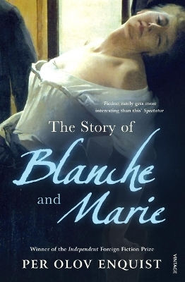 The Story Of Blanche And Marie Per Olov Enquist Vintage