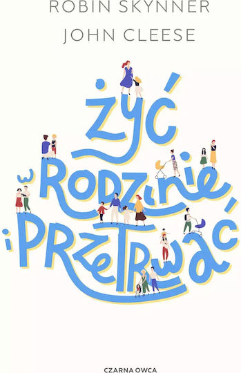Żyć W Rodzinie I Przetrwać