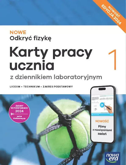 Nowe Odkryć Fizykę 1. Karty Pracy Ucznia Z Dziennikiem Laboratoryjnym. Liceum I Technikum. Zakres Podstawowy. Edycja 2024