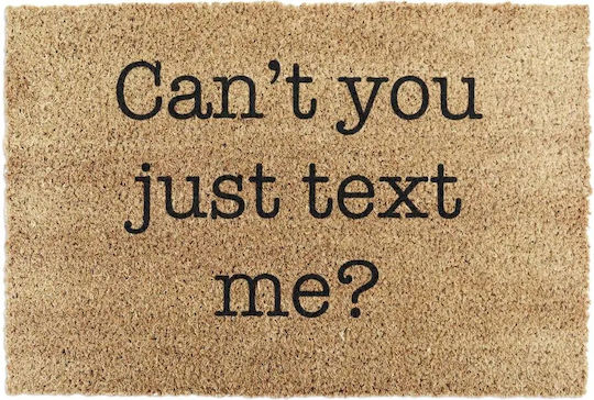 Artsy Mats Πατάκι Εισόδου από Κοκοφοίνικα Can't You Just Text Me 60x40εκ.