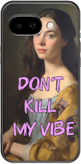 Vintage Lady Dont Kill My Vibe Google Pixel 9a 5g Black TPU Black Silicone