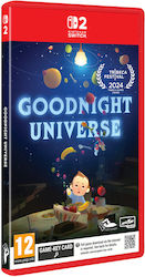 Goodnight Universe