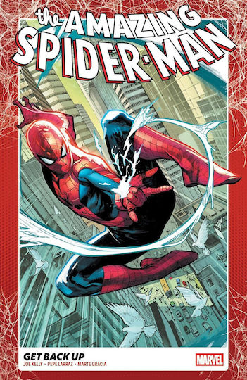The Amazing Spider-man, Vol. 1 Cover by Pepe Larraz Peter Parker is shockingly without a job and looking for gainful employment PB