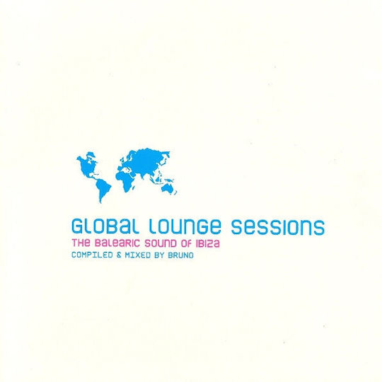 Various Global Lounge Sessions Balearic Sound Ibiza Cd