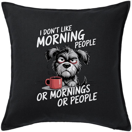Koupakoupa Sofa Cushion I Don't Like Morning People From 100% Cotton Black 50x50cm