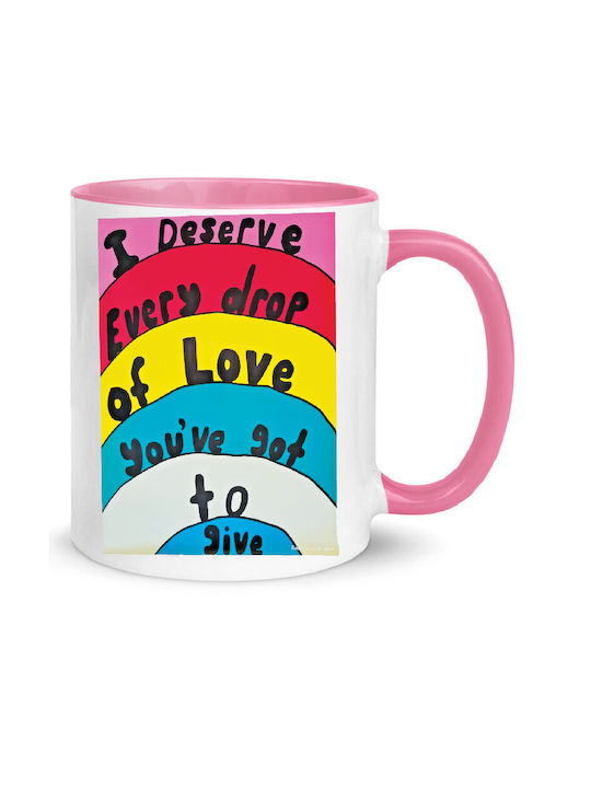 Robbie Williams No10 Mug 330ml Ceramic White Pink I Deserve Every Drop Love You've Got To Give
