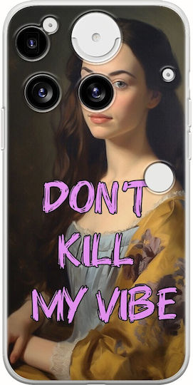 Vintage Lady Dont Kill My Vibe Nothing Phone 3 5g Flexible TPU Transparent Silicone