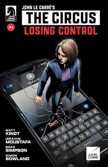 John Le Carré's The Circus Losing Control 1 Bd. 1 John Le Carré's The Circus Losing Control 1 Bd. 1