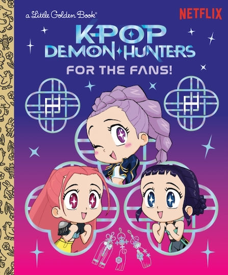 For The Fans (kpop Demon Hunters Official Storybook Angela Song