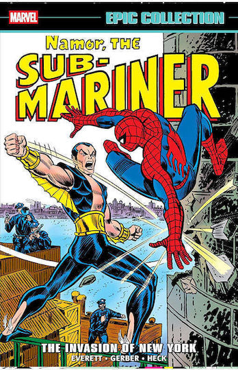 Namor The Sub-mariner Epic Collection The Invasion Of New York, Vol. 27