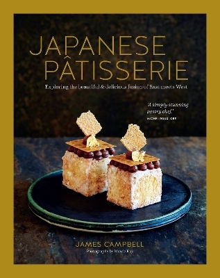 Japanese Patisserie Exploring The Beautiful And Delicious Fusion Of East Meets West James Campbell Ryland Peters Small Ltd Japanese Patisserie Exploring The Beautiful And Delicious Fusion Of East Meets West James Campbell Ryland Peters Small Ltd