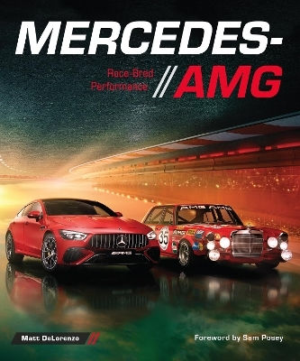 Mercedes-amg Race-bred Performance Matt Delorenzo Motorbooks