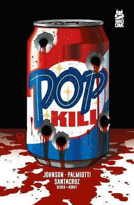 Pop Kill Dave Johnson PB