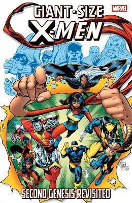 Giant-size X-men Second Genesis Revisited Collin Kelly