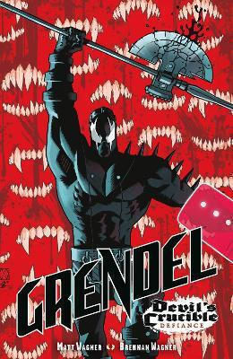 Grendel Devil's Crucible Defiance Brennan Wagner U.s HC Grendel Devil's Crucible Defiance Brennan Wagner U.s HC
