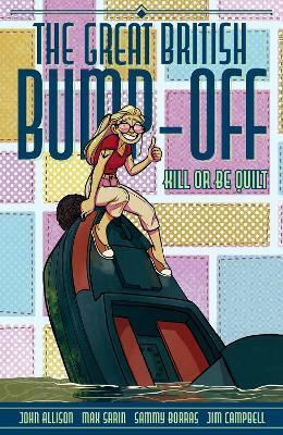 The Great British Bump-off Kill Or Be Quilt Max Sarin U.s PB