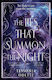 The Lies That Summon The Night: An Irresistible...
