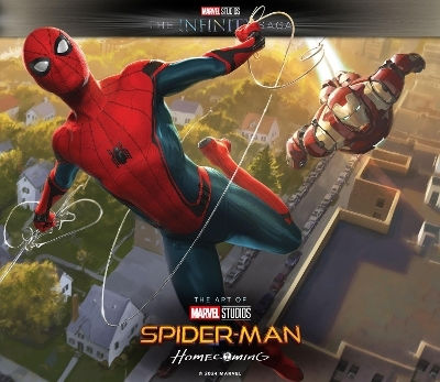Marvel Studios' The Infinity Saga - Spider-man: Homecoming - The Art Of The Movie Eleni Roussos Titan Books Ltd Marvel Studios' The Infinity Saga - Spider-man: Homecoming - The Art Of The Movie Eleni Roussos Titan Books Ltd