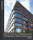 Deutschlandhaus: Photography Meets Architecture Klaus Frahm 2024 – Fritz Block 1930 Hirmer Verlag