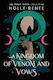 A Kingdom Of Venom And Vows: The Third Book In The Dark Enemies To Lovers Fantasy Romance Series (stars And Shadows Book 3) Holly Renee Sourcebooks Casablanca