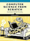 Computer Science From Scratch: Building Interpreters, Art, Emulators And Mp In Python David Kopec No Starch Press,us