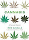 Cannabis: A Natural History Rob Desalle Yale University Press