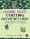 Game Boy Coding Adventure: Learn Assembly And Master The Original 8-bit Handheld Maximilien Dagois No Starch Press,us