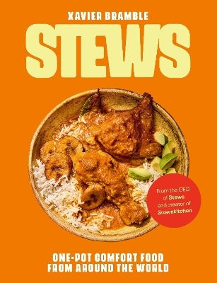 Stews One-pot Comfort Food From Around The World Xavier Bramble