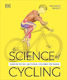 Science Of Cycling Transform Your Ride Gain Strength Revolutionize Your Training Dr David Bailey